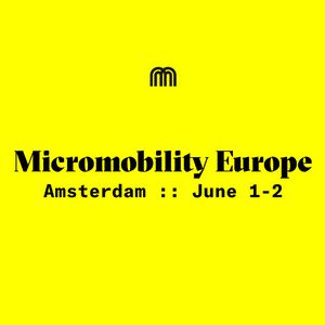Mobility Makers Calendar Micromobility Europe