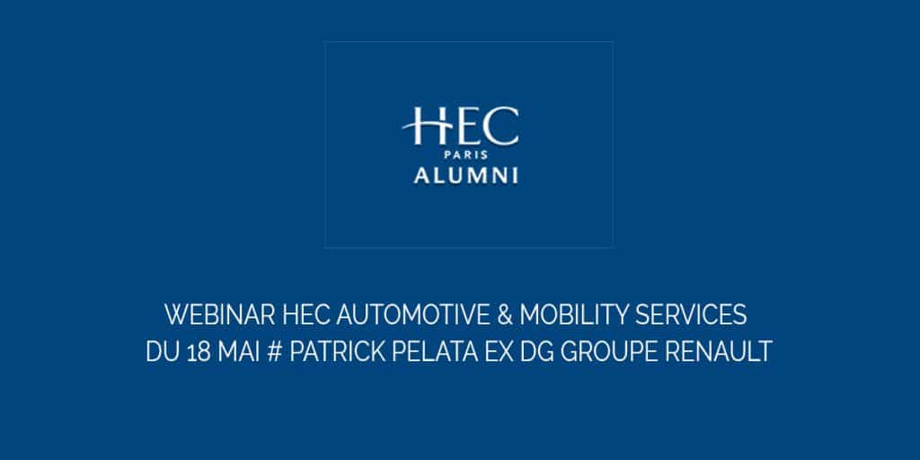 Webinar HEC Automotive & Mobility Services du 18 Mai # Patrick Pelata ex DG Groupe Renault logo