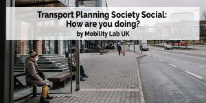 Transport Planning Society Social: How are you doing? logo