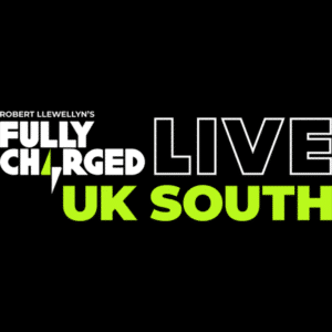 Fully Charged LIVE UK South 2024