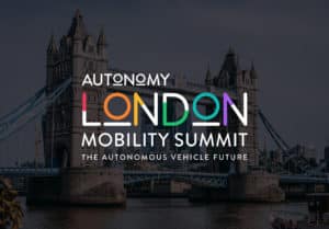 Autonomy London Mobility Summit 2024
