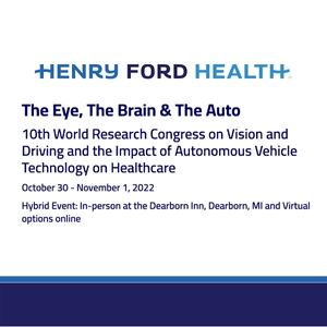 Henry Ford Health Congress: The Eye, The Brain and The Auto logo